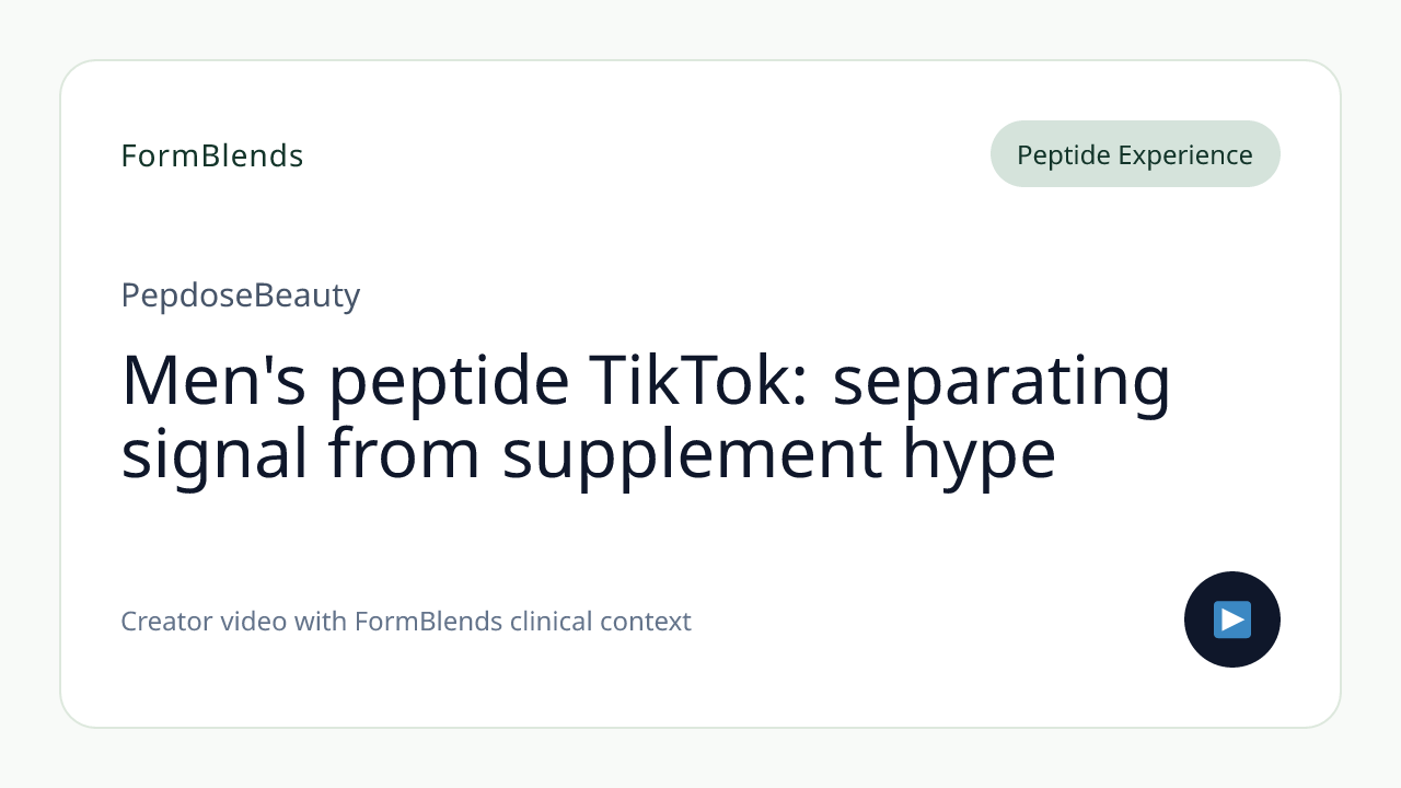Men's peptide TikTok: separating signal from supplement hype