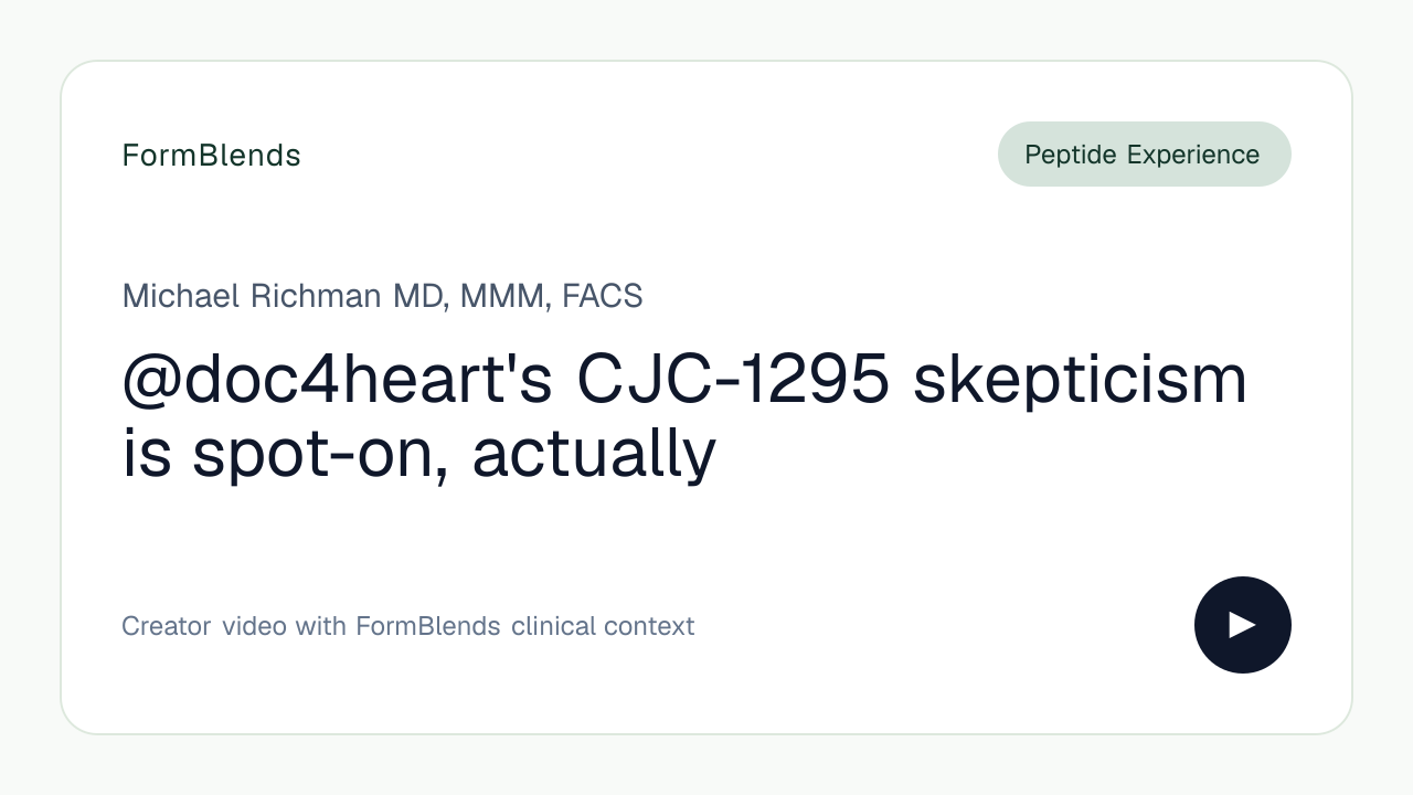 @doc4heart's CJC-1295 skepticism is spot-on, actually