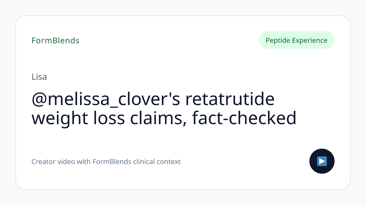 @melissa_clover's retatrutide weight loss claims, fact-checked