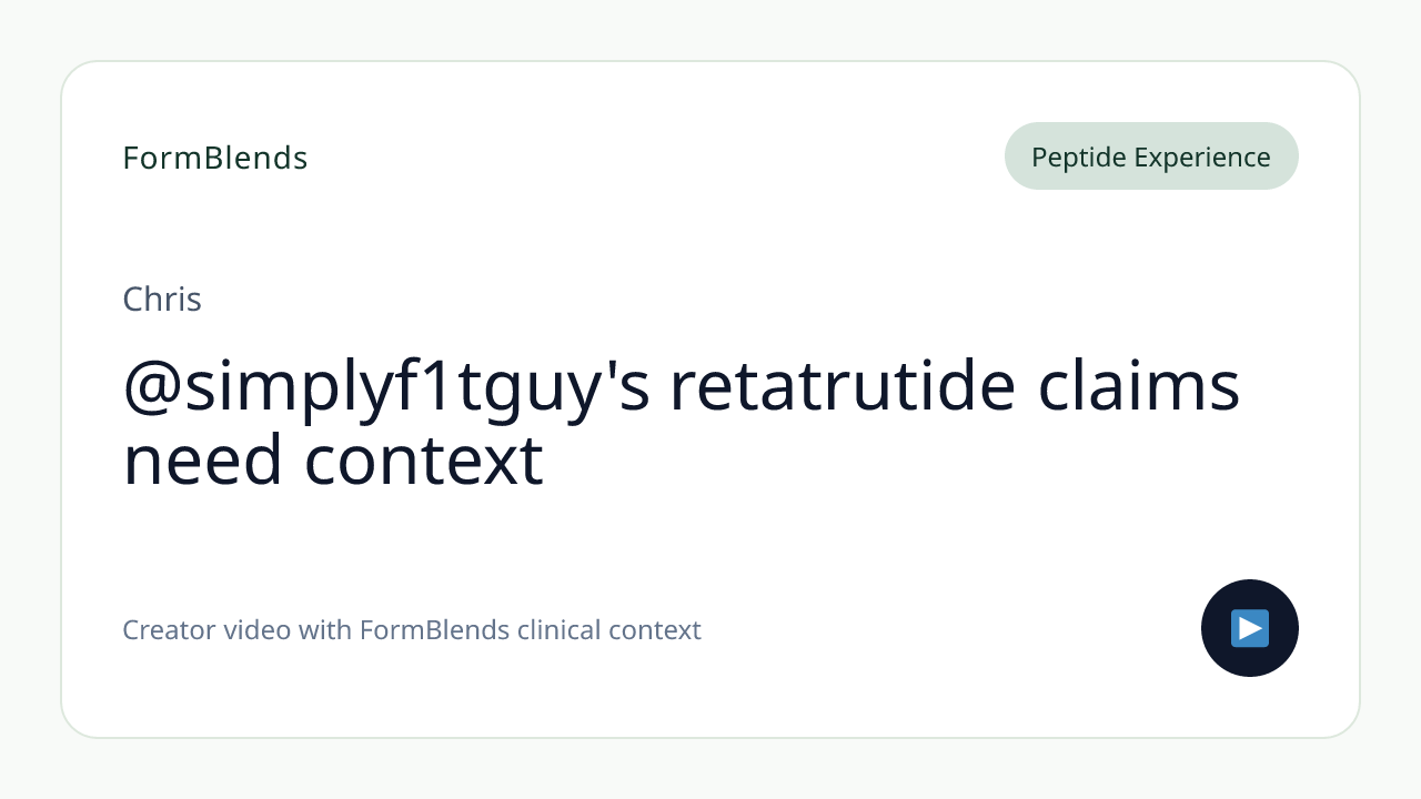 @simplyf1tguy's retatrutide claims need context