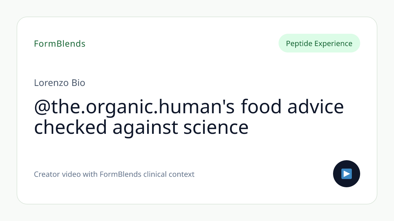 @the.organic.human's food advice checked against science