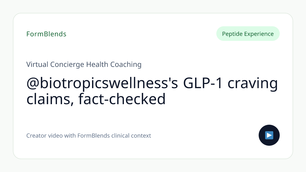@biotropicswellness's GLP-1 craving claims, fact-checked