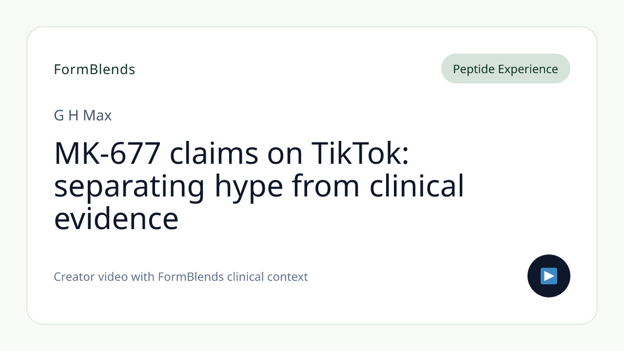 MK-677 claims on TikTok: separating hype from clinical evidence