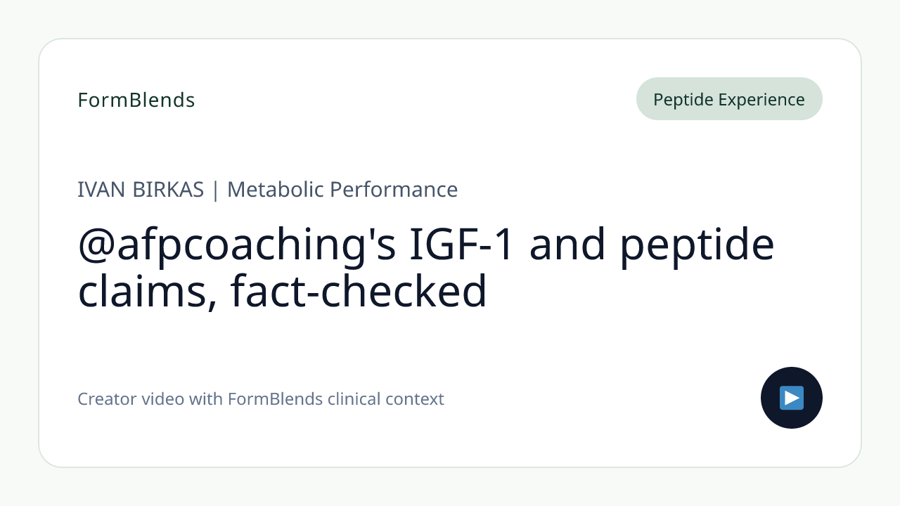 @afpcoaching's IGF-1 and peptide claims, fact-checked