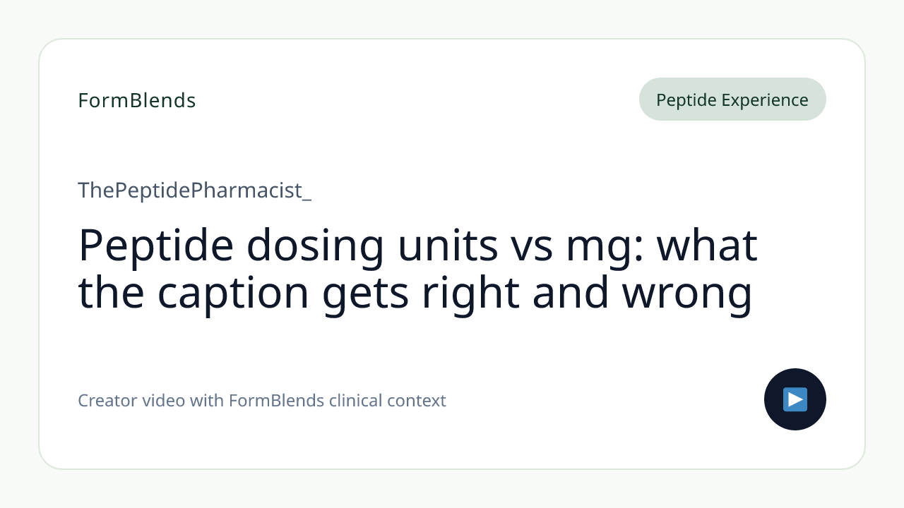 Peptide dosing units vs mg: what the caption gets right and wrong