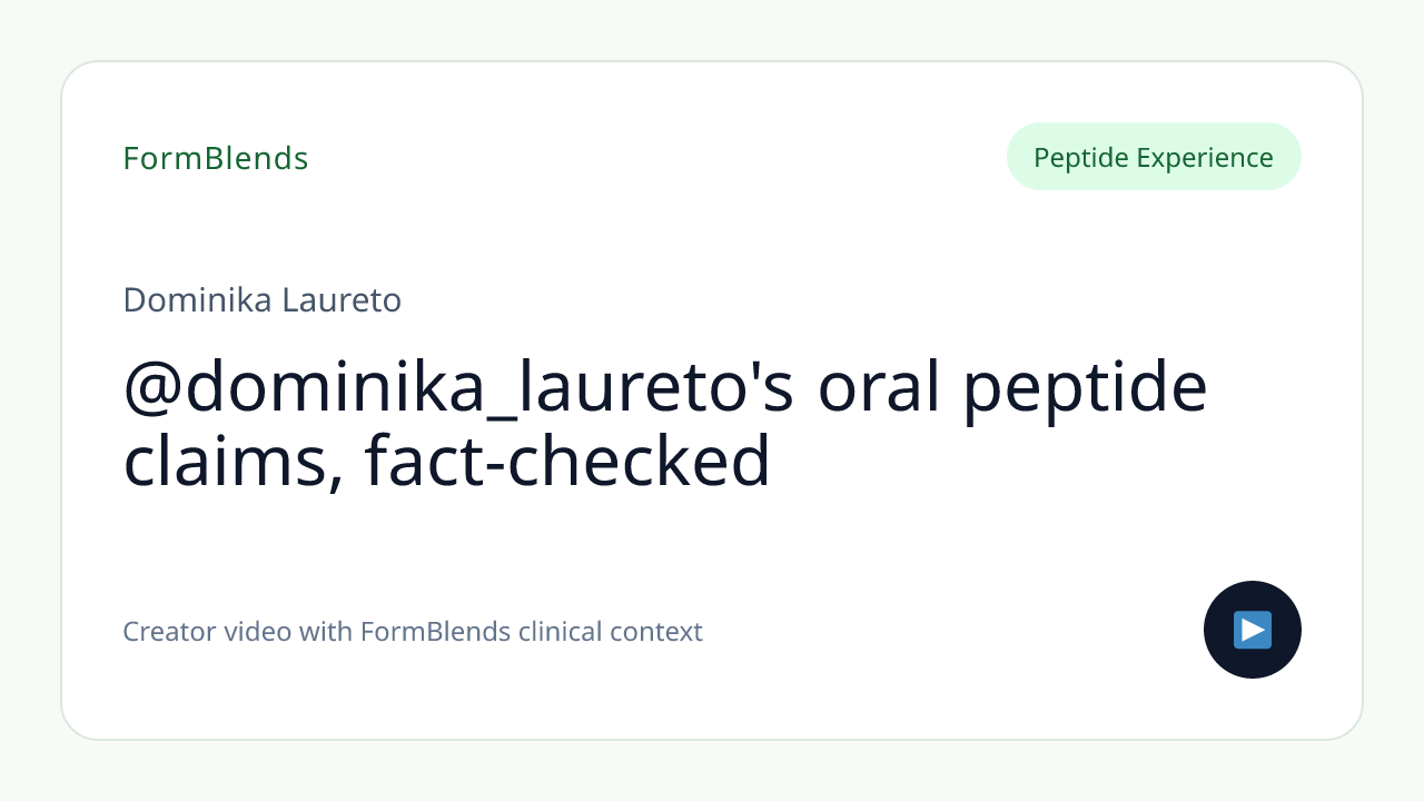 @dominika_laureto's oral peptide claims, fact-checked