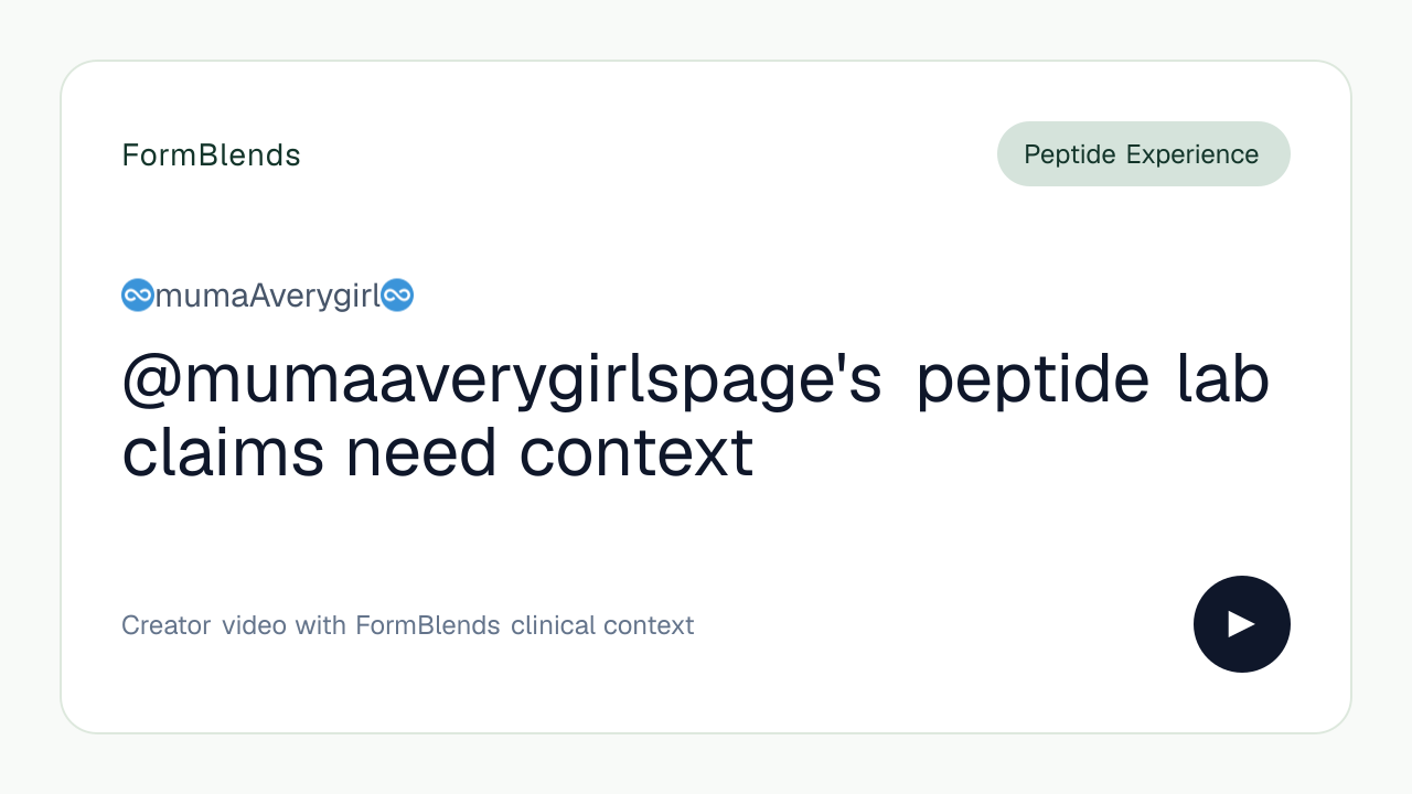 @mumaaverygirlspage's peptide lab claims need context