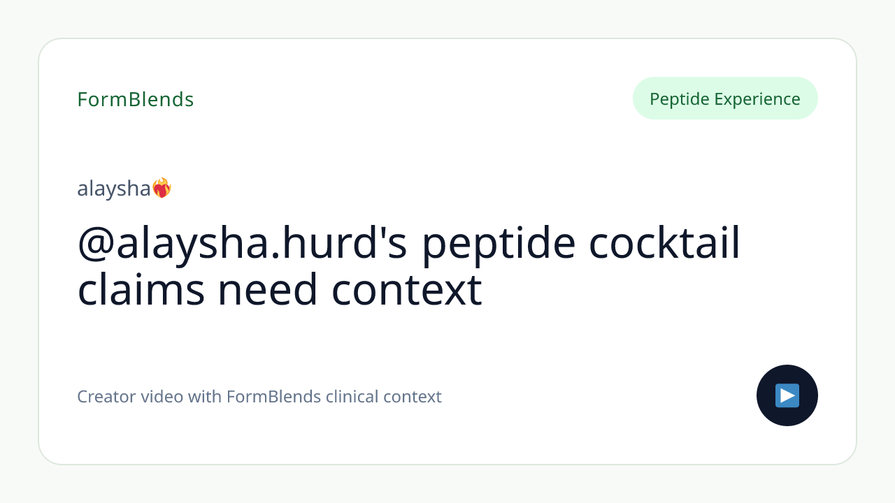 @alaysha.hurd's peptide cocktail claims need context