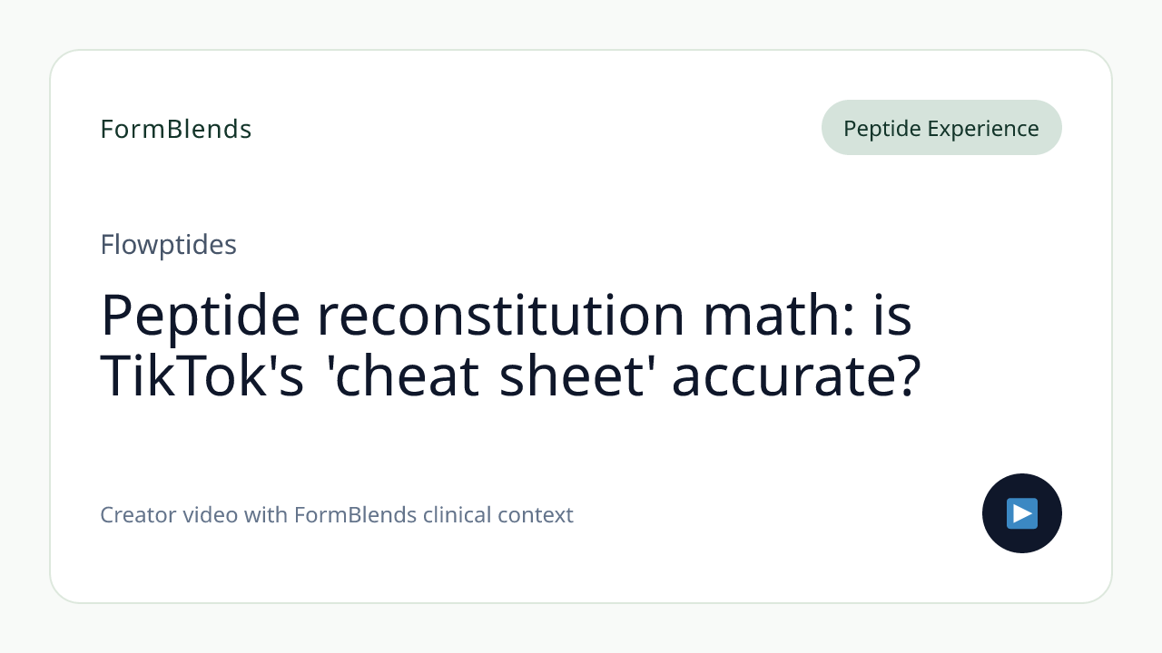 Peptide reconstitution math: is TikTok's 'cheat sheet' accurate?