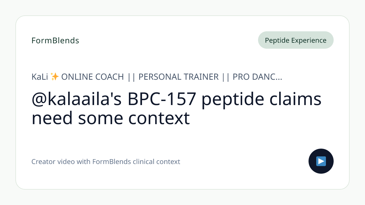 @kalaaila's BPC-157 peptide claims need some context