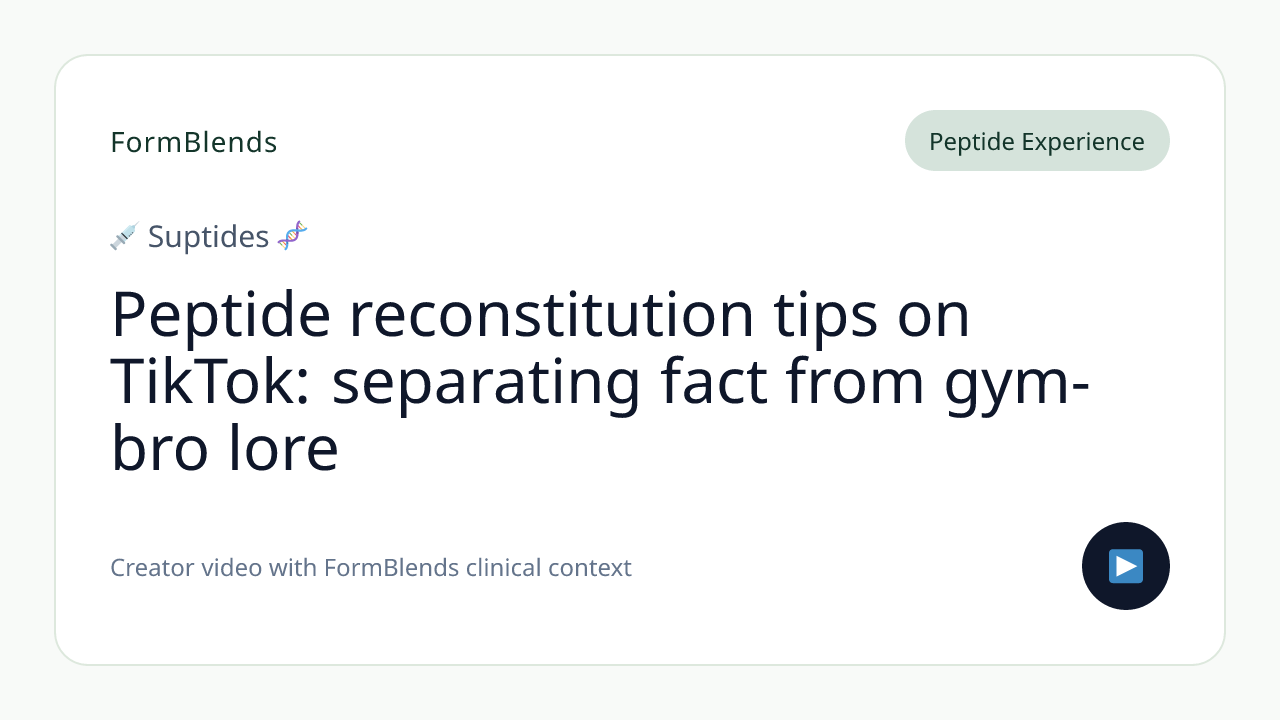 Peptide reconstitution tips on TikTok: separating fact from gym-bro lore