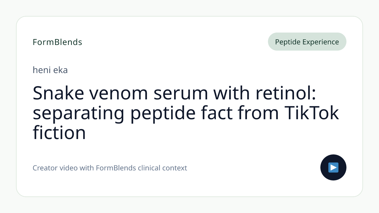 Snake venom serum with retinol: separating peptide fact from TikTok fiction