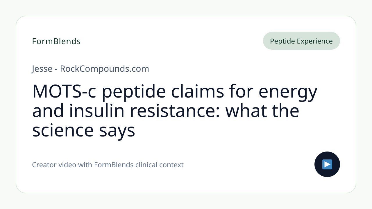MOTS-c peptide claims for energy and insulin resistance: what the science says
