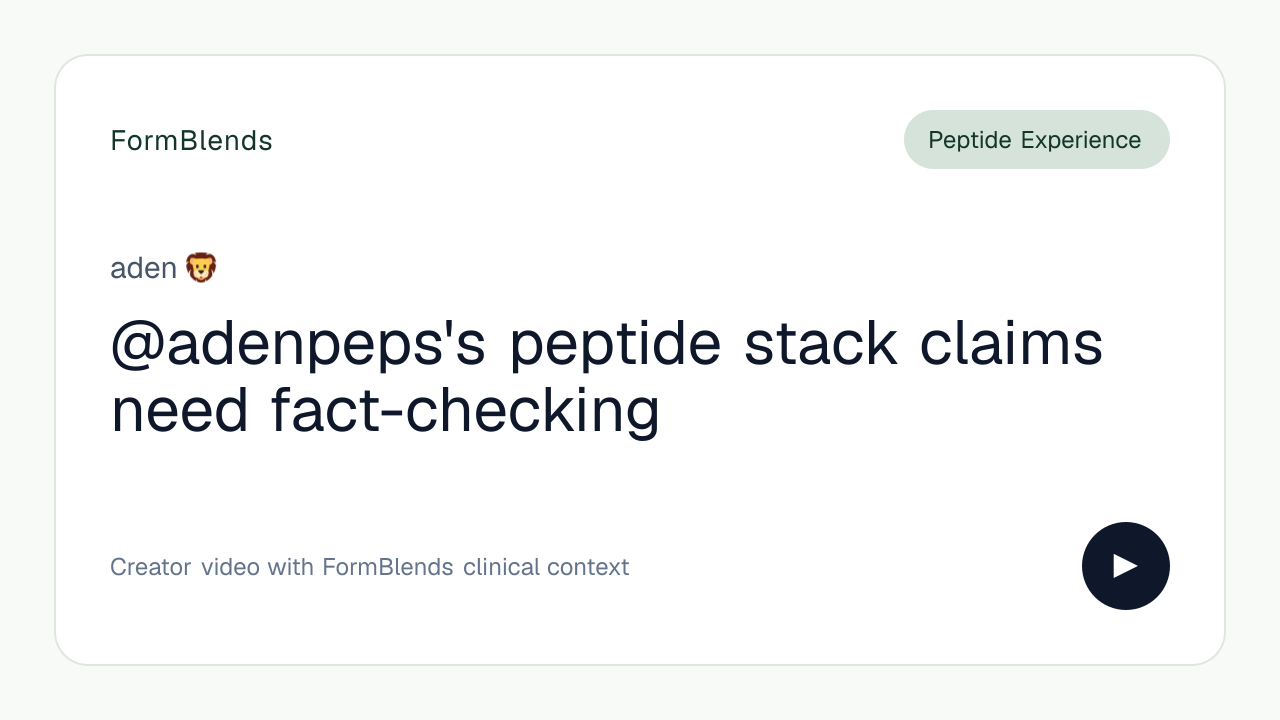 @adenpeps's peptide stack claims need fact-checking
