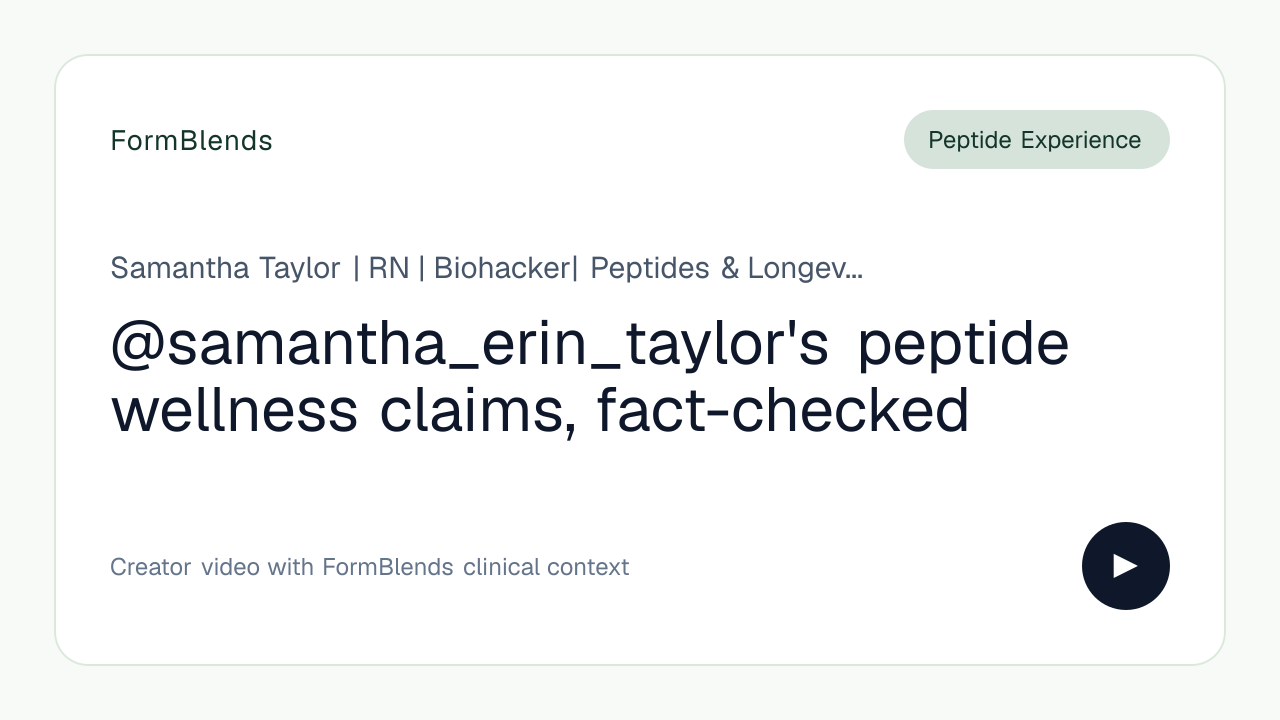 @samantha_erin_taylor's peptide wellness claims, fact-checked