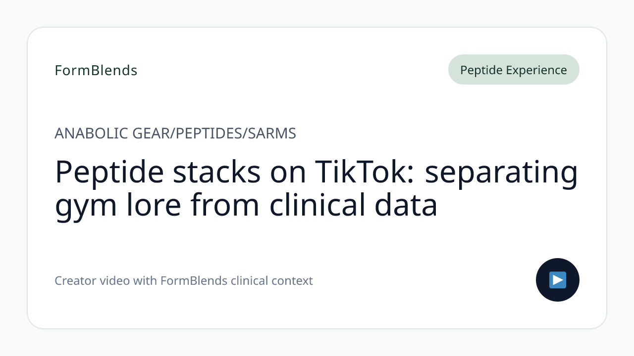 Peptide stacks on TikTok: separating gym lore from clinical data