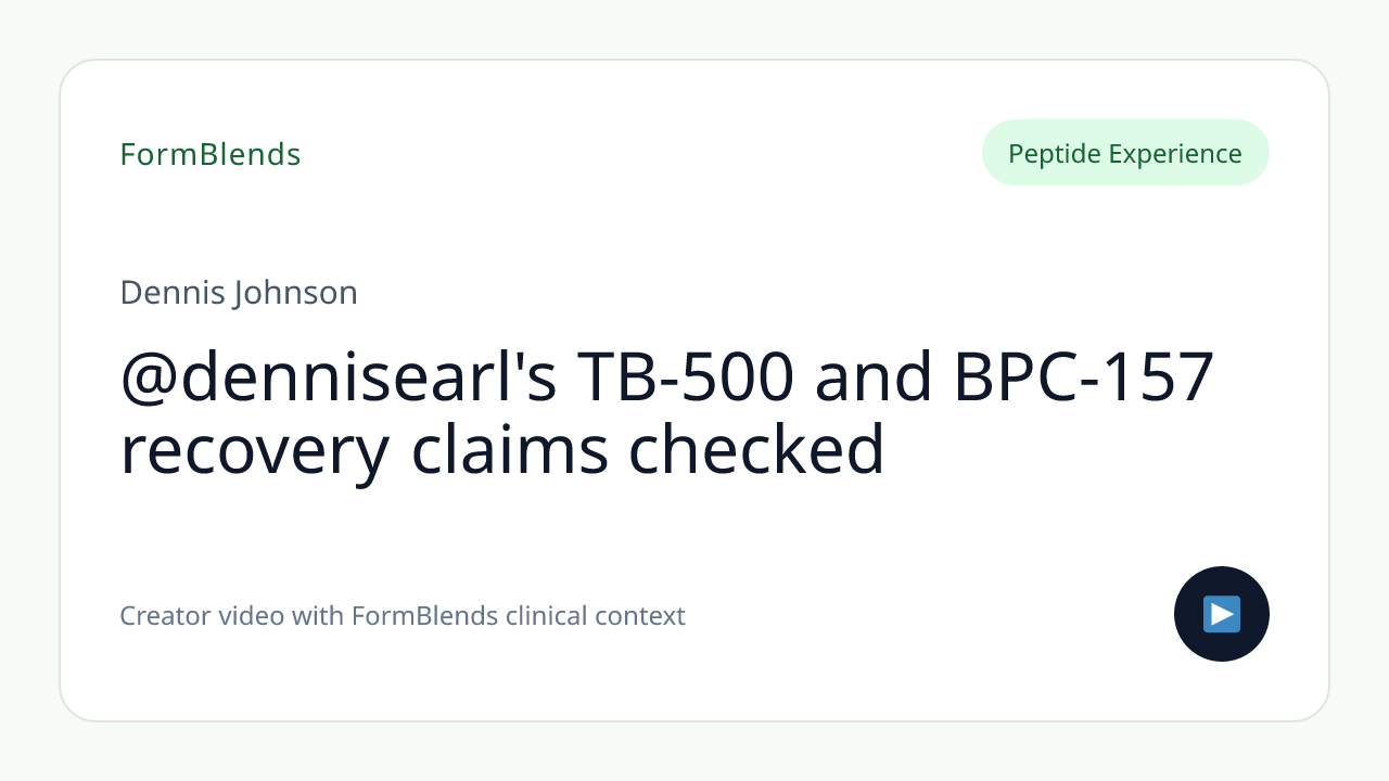 @dennisearl's TB-500 and BPC-157 recovery claims checked