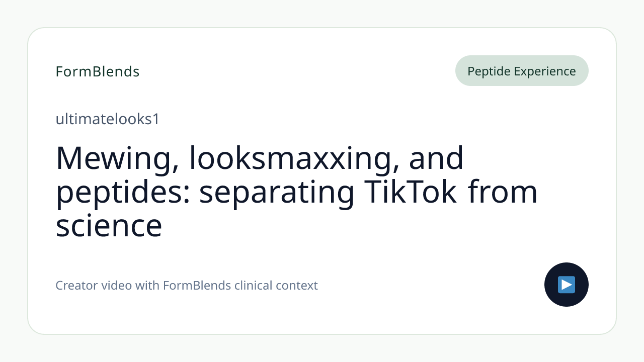 Mewing, looksmaxxing, and peptides: separating TikTok from science