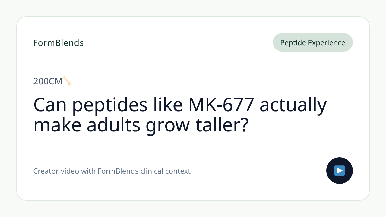 Can peptides like MK-677 actually make adults grow taller?