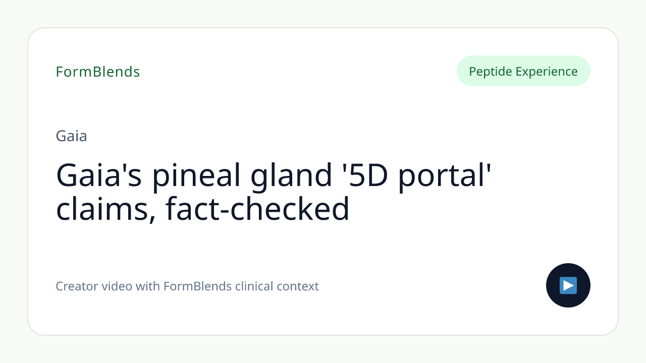 Gaia's pineal gland '5D portal' claims, fact-checked