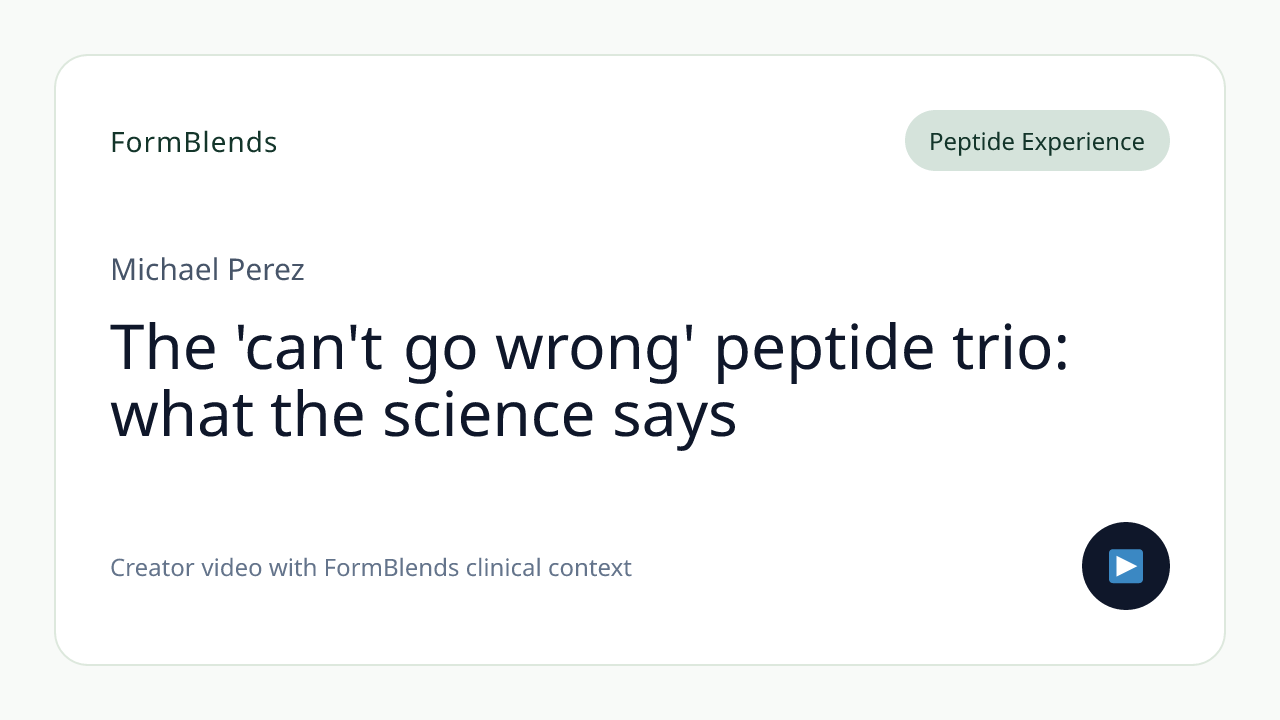 The 'can't go wrong' peptide trio: what the science says