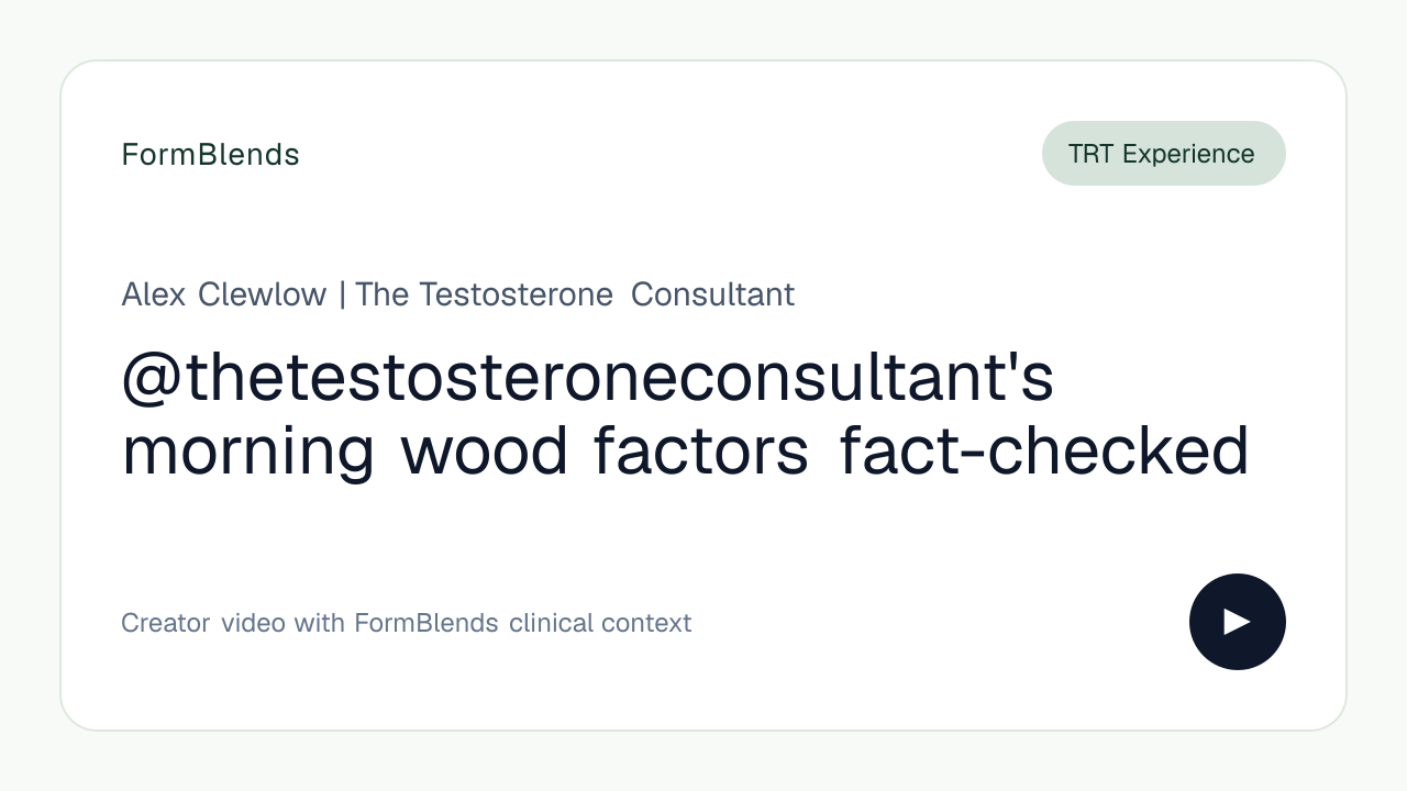 @thetestosteroneconsultant's morning wood factors fact-checked