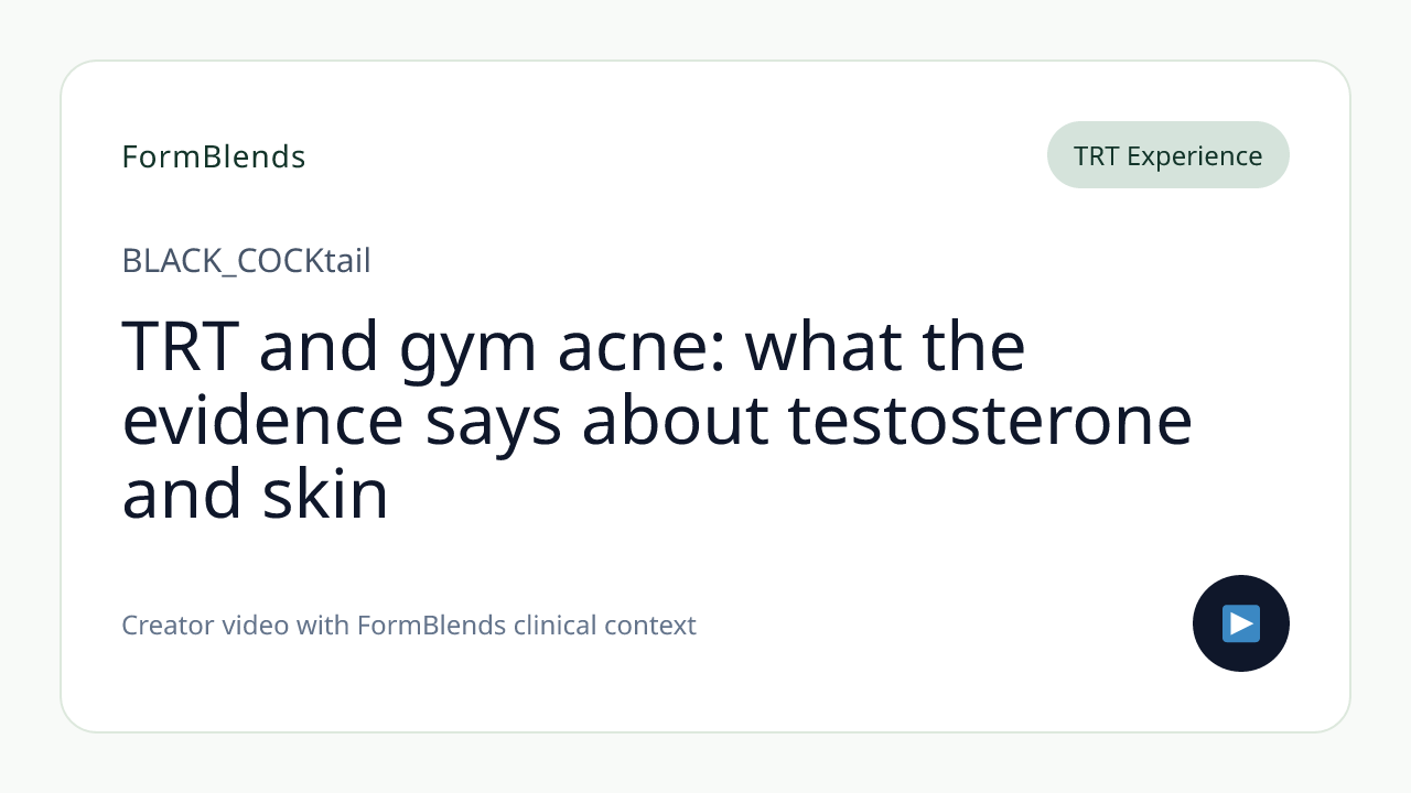 TRT and gym acne: what the evidence says about testosterone and skin