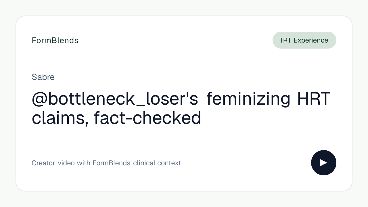 @bottleneck_loser's feminizing HRT claims, fact-checked