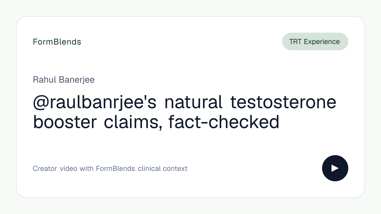 @raulbanrjee's natural testosterone booster claims, fact-checked
