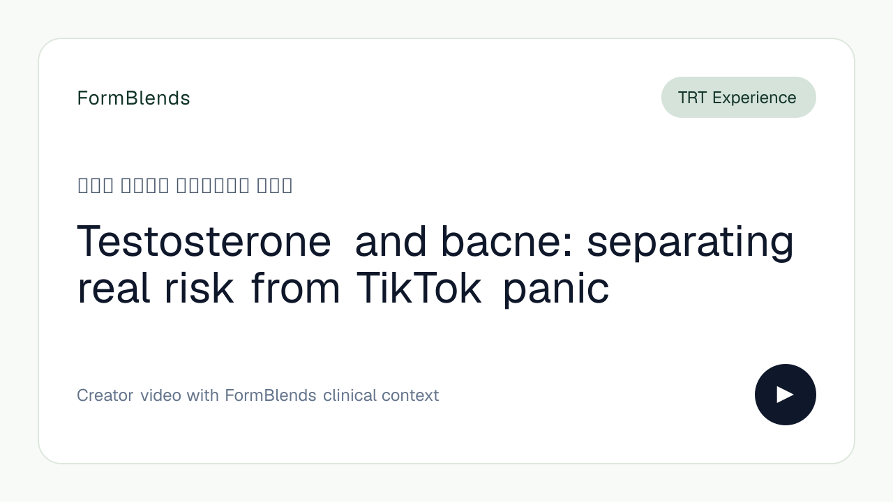 Testosterone and bacne: separating real risk from TikTok panic
