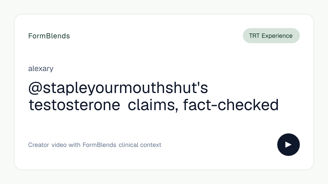 @stapleyourmouthshut's testosterone claims, fact-checked