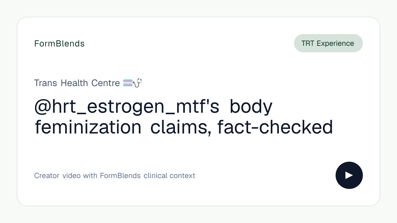 @hrt_estrogen_mtf's body feminization claims, fact-checked