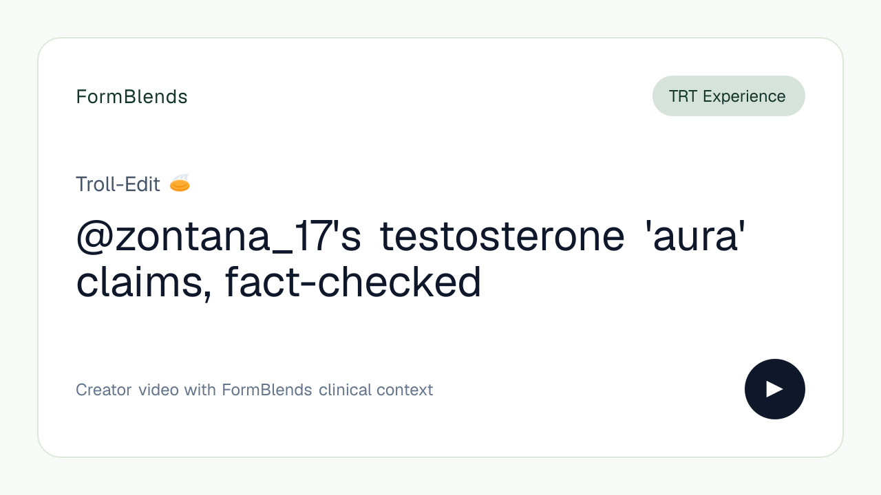 @zontana_17's testosterone 'aura' claims, fact-checked