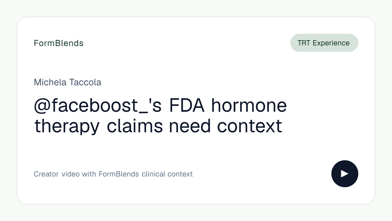 @faceboost_'s FDA hormone therapy claims need context