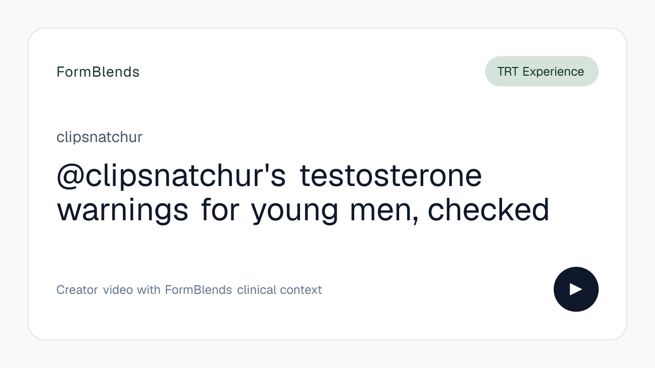 @clipsnatchur's testosterone warnings for young men, checked