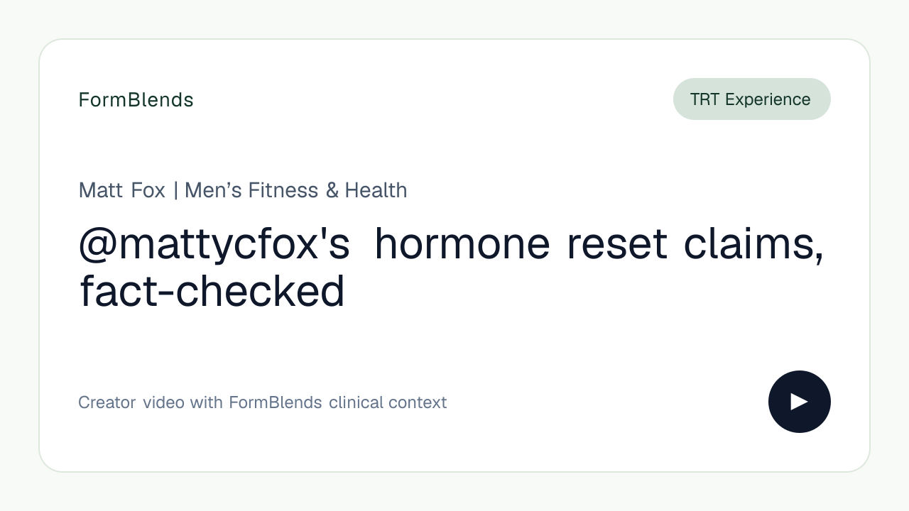 @mattycfox's hormone reset claims, fact-checked