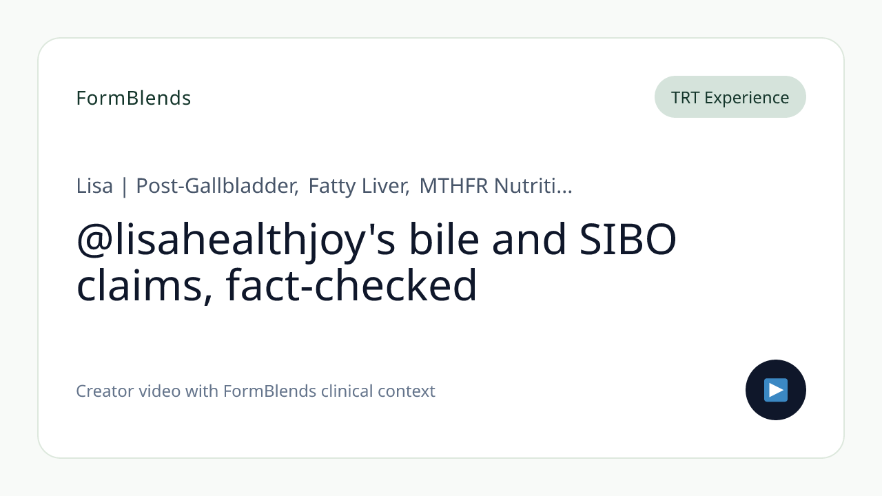@lisahealthjoy's bile and SIBO claims, fact-checked