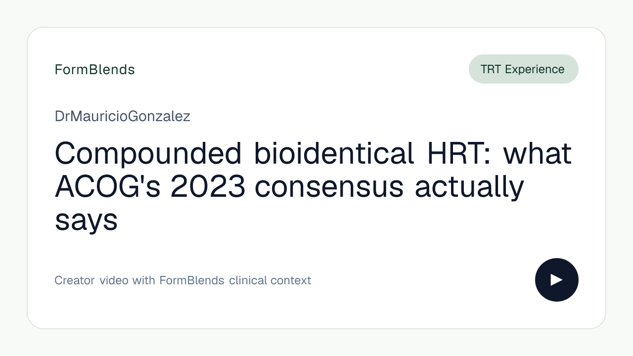 Compounded bioidentical HRT: what ACOG's 2023 consensus actually says