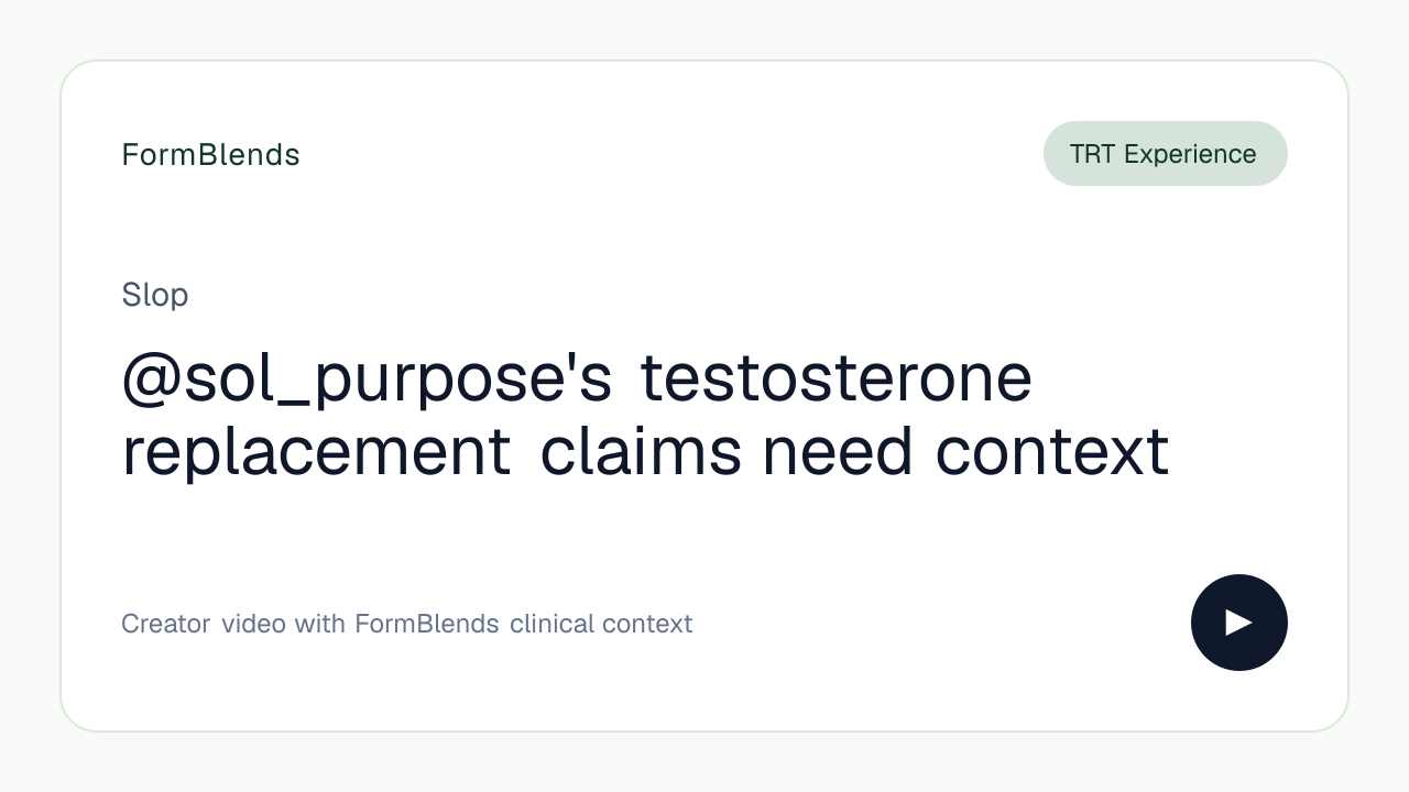 @sol_purpose's testosterone replacement claims need context