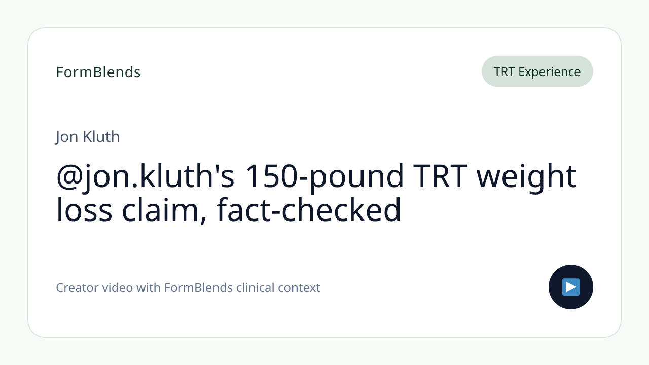 @jon.kluth's 150-pound TRT weight loss claim, fact-checked