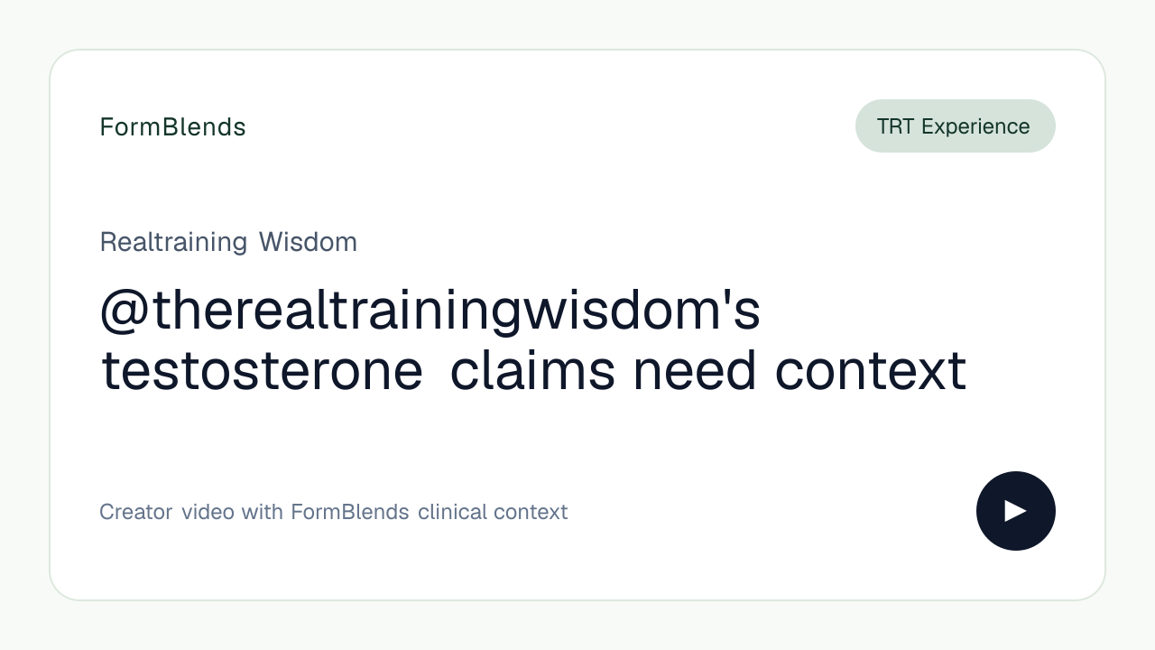 @therealtrainingwisdom's testosterone claims need context