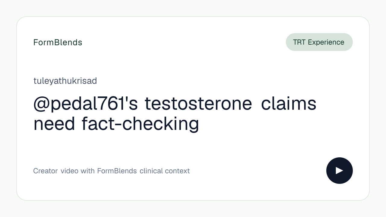 @pedal761's testosterone claims need fact-checking