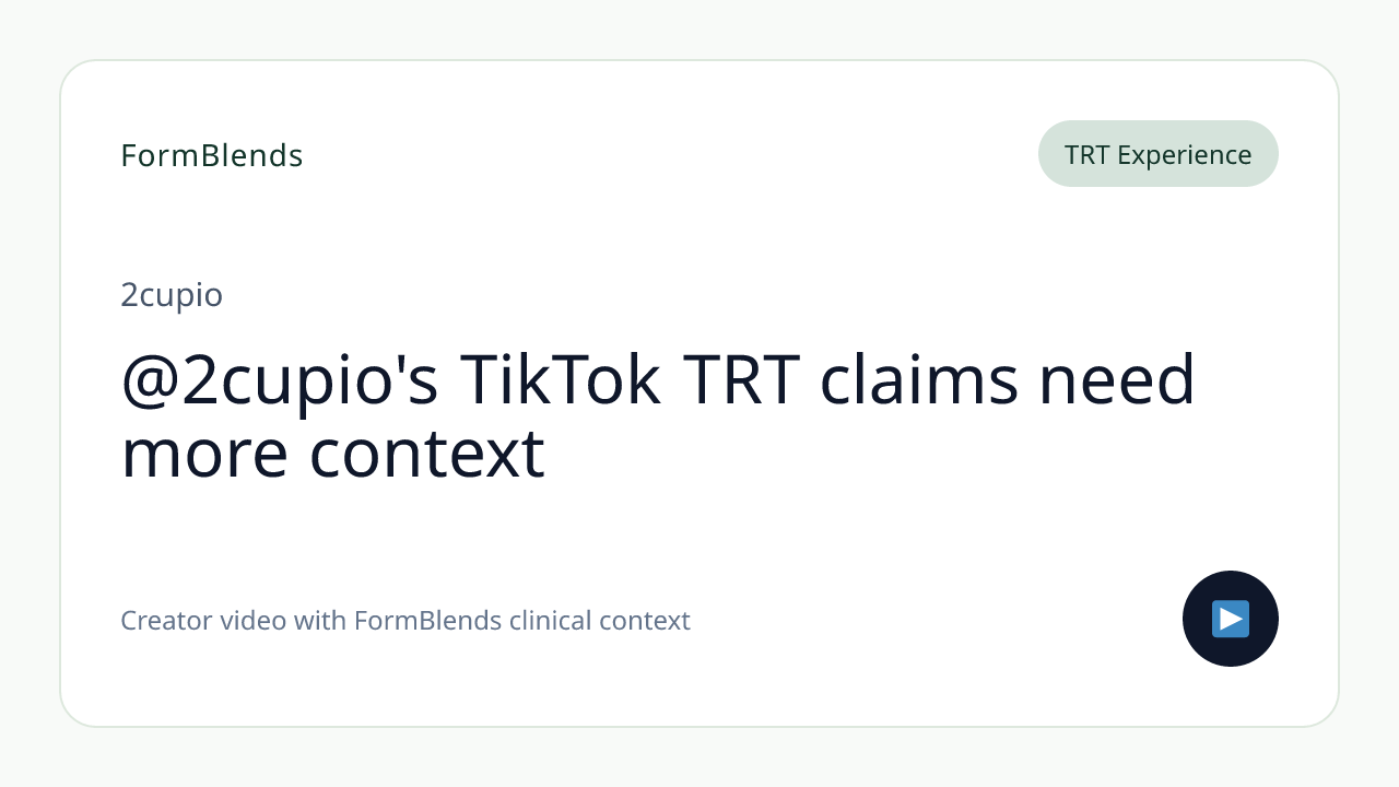 @2cupio's TikTok TRT claims need more context