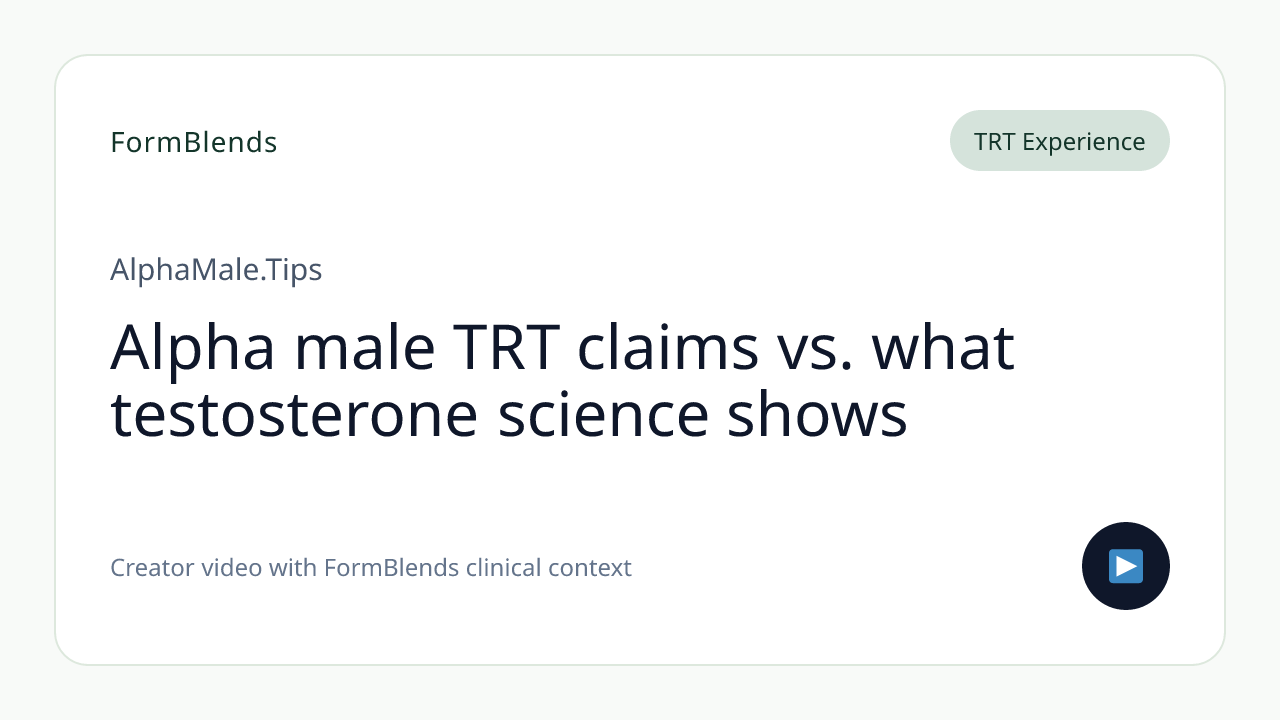 Alpha male TRT claims vs. what testosterone science shows
