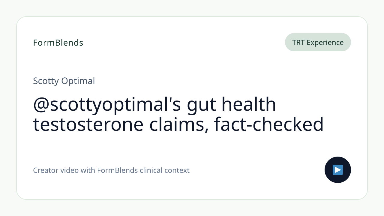 @scottyoptimal's gut health testosterone claims, fact-checked