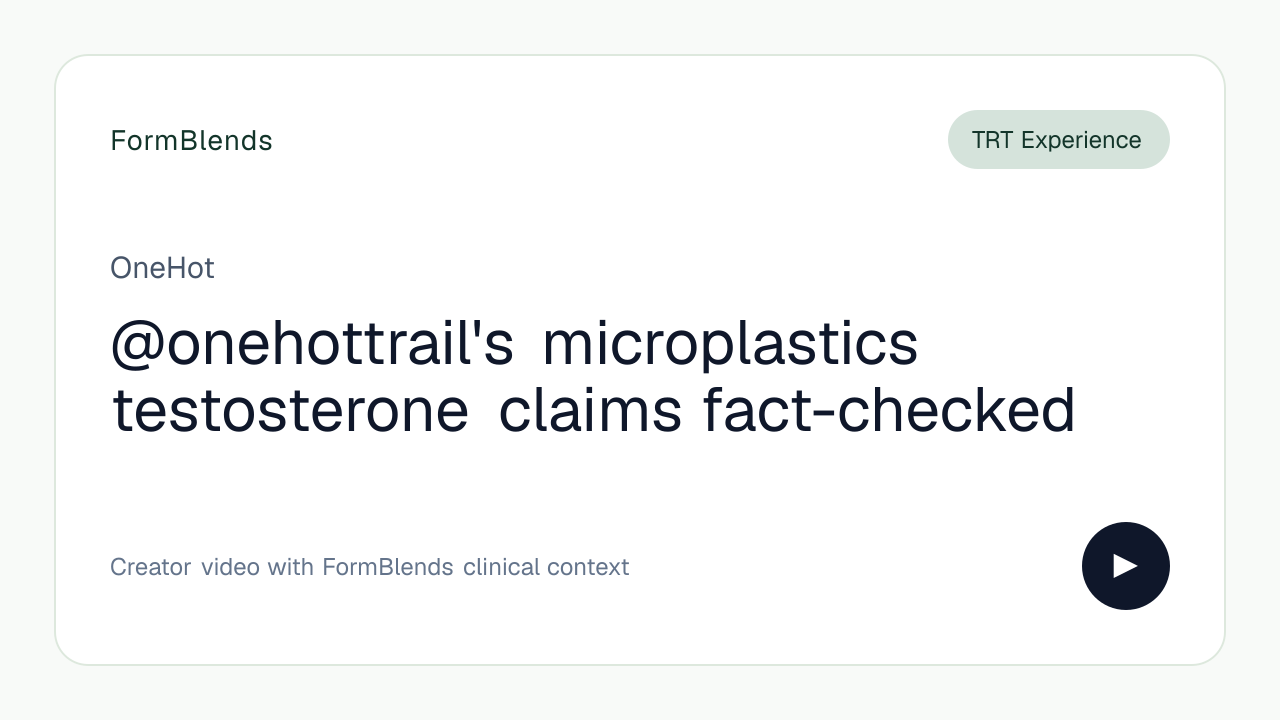 @onehottrail's microplastics testosterone claims fact-checked