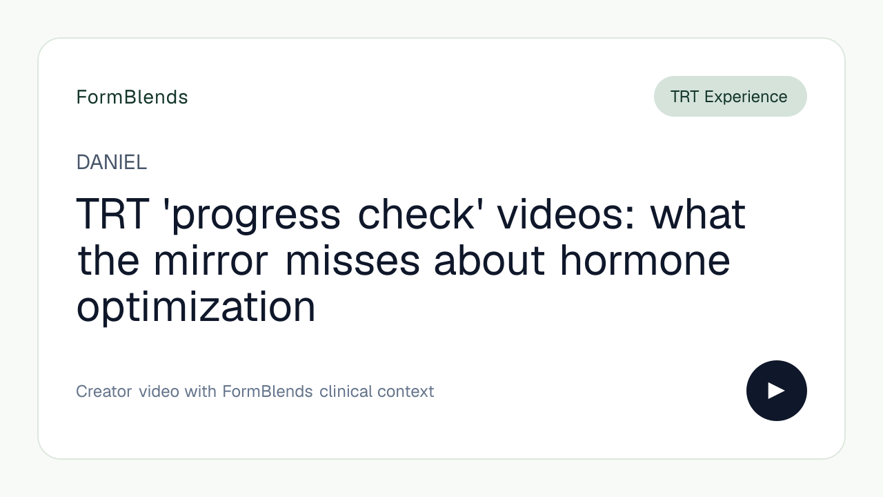 TRT 'progress check' videos: what the mirror misses about hormone optimization