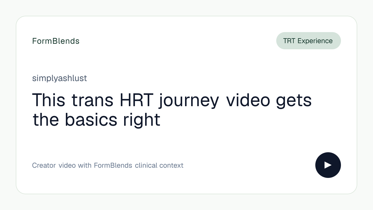 This trans HRT journey video gets the basics right