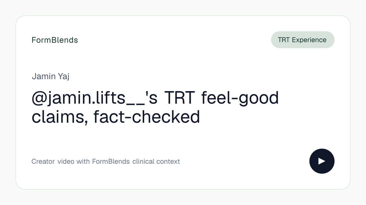 @jamin.lifts__'s TRT feel-good claims, fact-checked