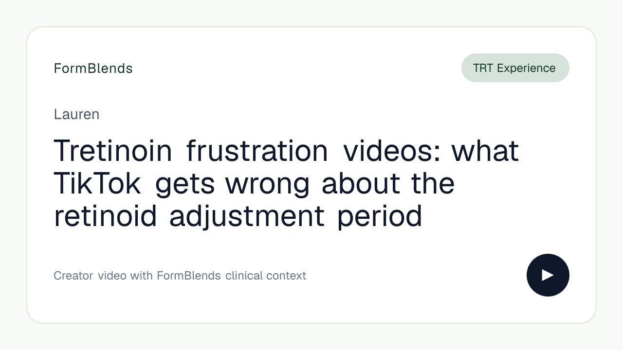 Tretinoin frustration videos: what TikTok gets wrong about the retinoid adjustment period